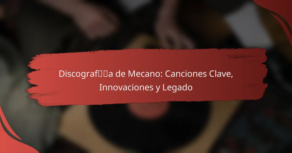 Discografía de Mecano: Canciones Clave, Innovaciones y Legado